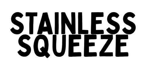 StainlessSqueeze